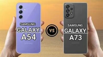 مقارنة بين هاتفي Samsung A73 وSamsung A54.. أفضل موبايل فئة متوسطة عليا من سامسونج